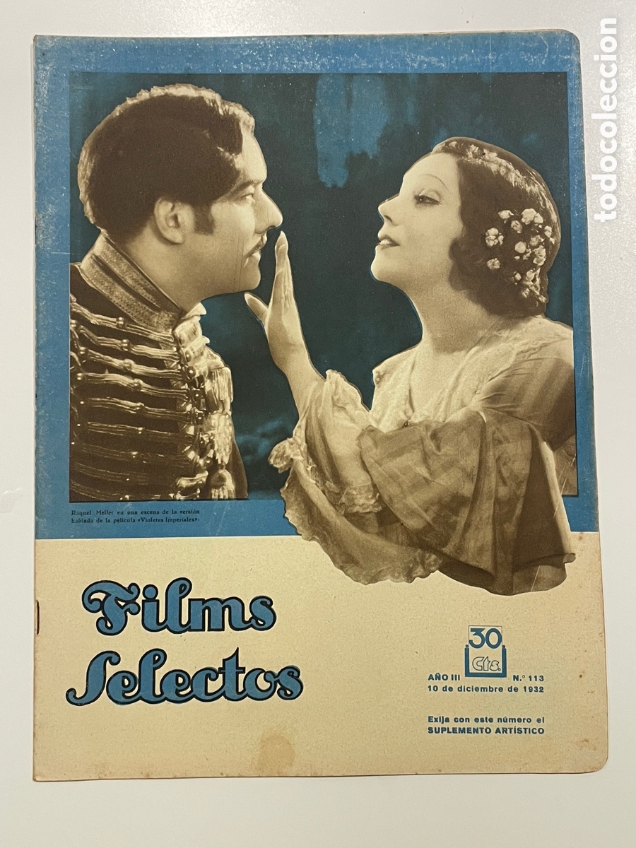 Cinema: Films selectos. 10 diciembre 1932. N&uacute;mero 113. Raquel Meller.