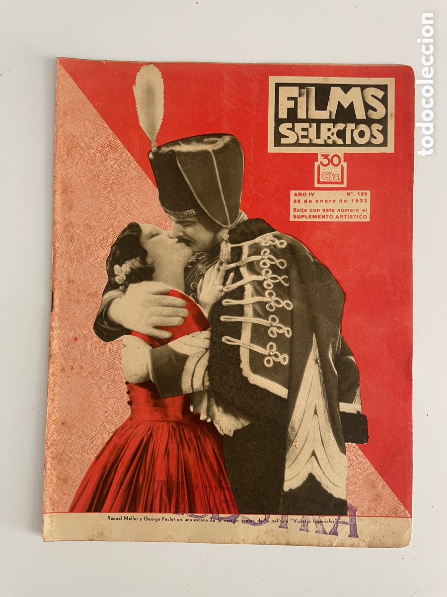 Cinema: Fons selectos. 28 enero 1933. N&uacute;mero 120. Raquel Miller y George Peclet