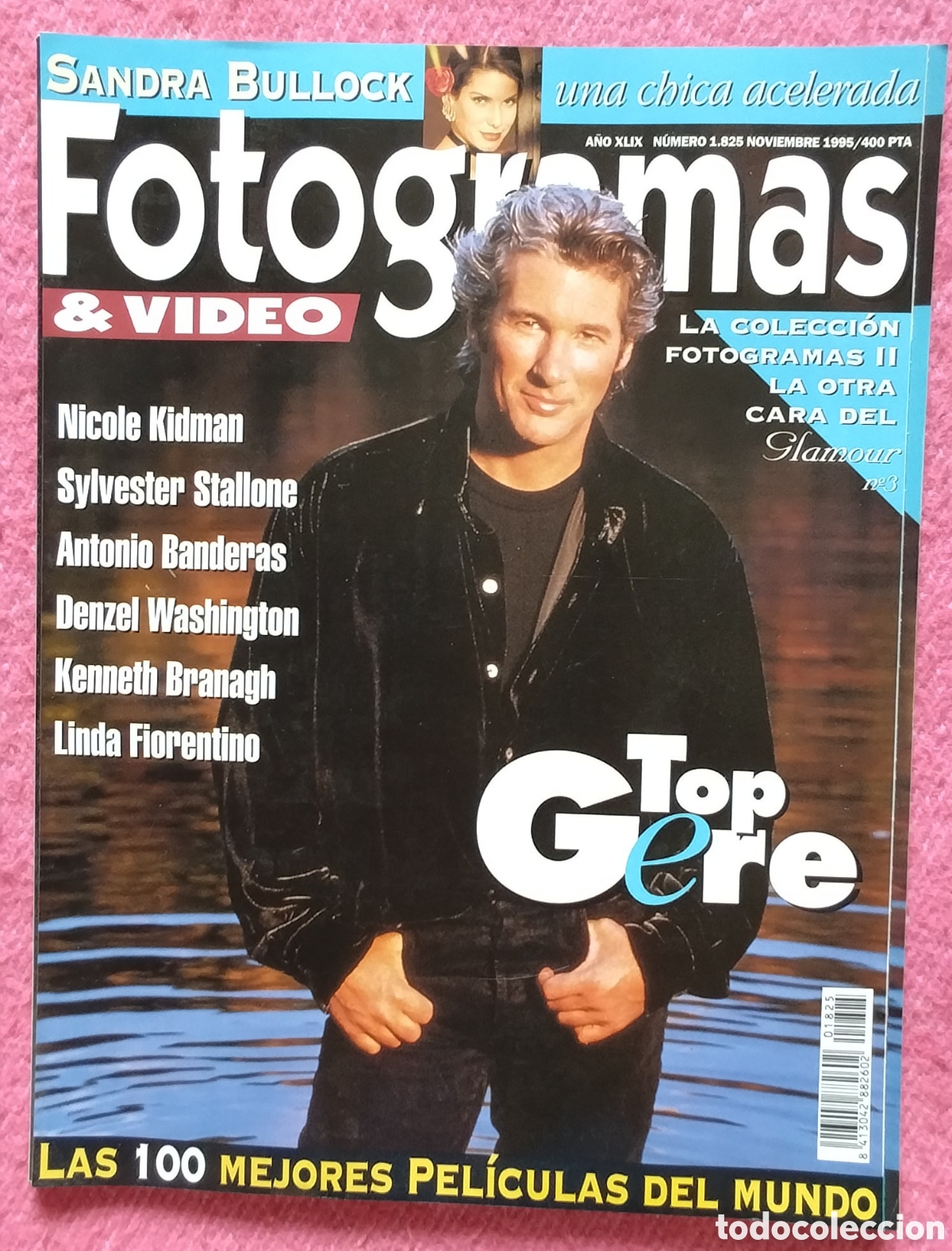 Cine: Magazine FOTOGRAMAS 1825 - Richard Gere / Sandra Bullock / Nicole Kidman / Sylvester Stallone