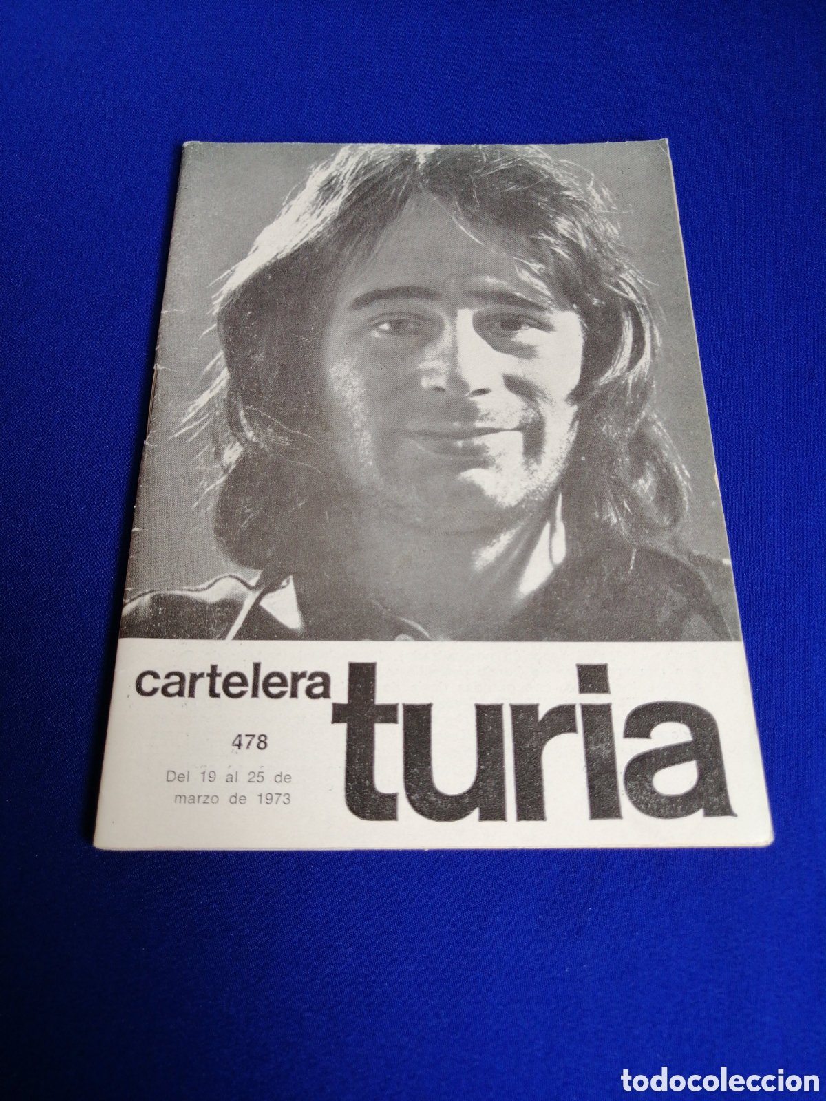 Cine: CARTELERA TURIA N&Uacute;MERO 478 A&Ntilde;O 1973 PORTADA OVIDI MONTLLOR