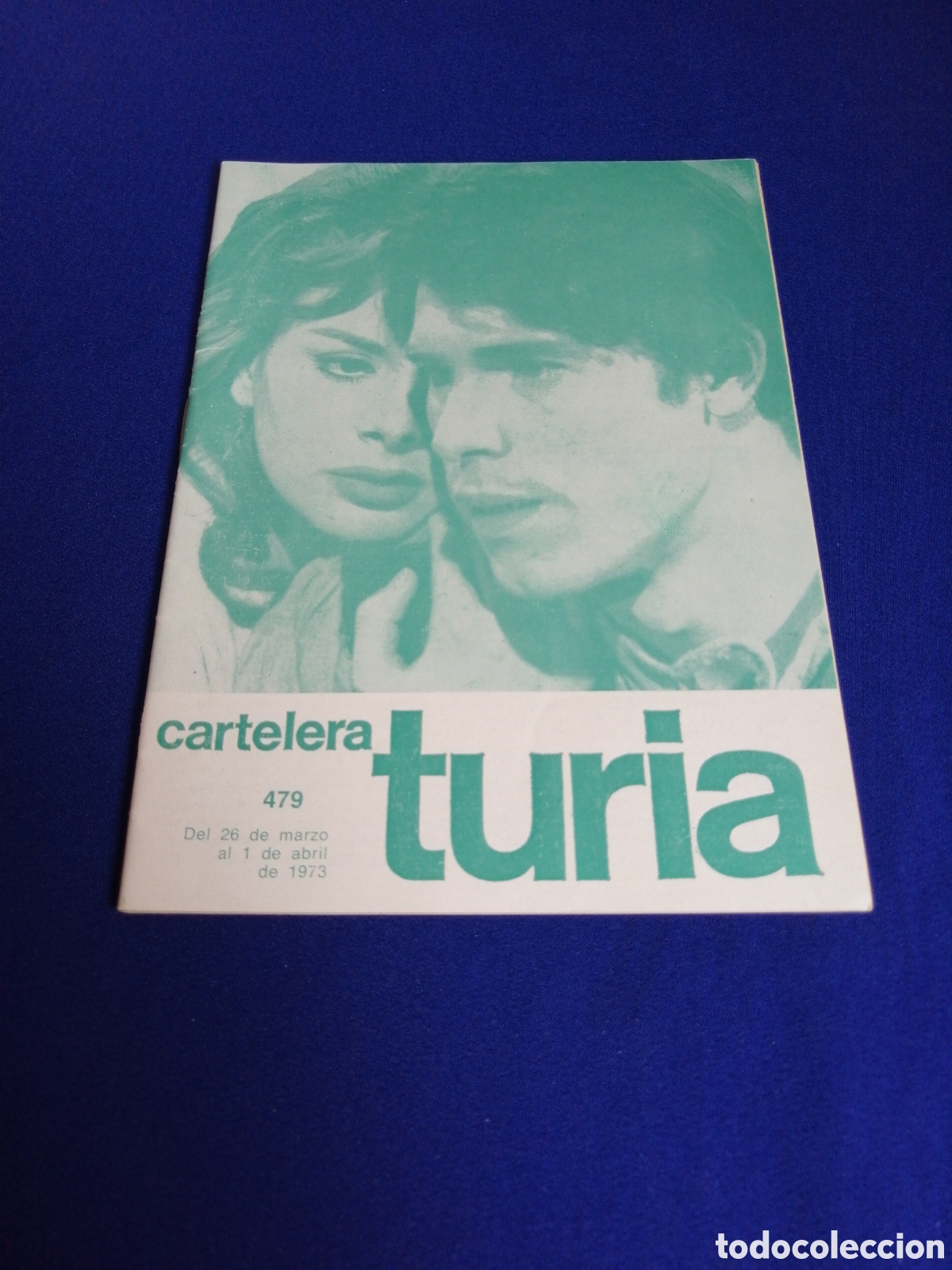 Cinema: CARTELERA TURIA N&Uacute;MERO 479 A&Ntilde;O 1973 PORTADA LAURENT TERZIEFF