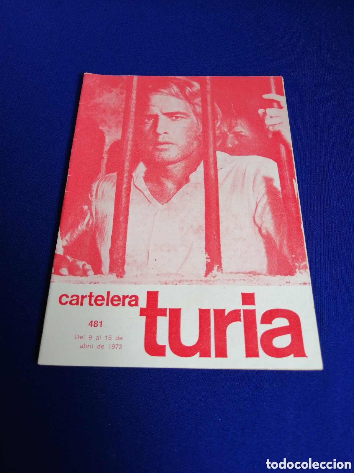 Cine: CARTELERA TURIA N&Uacute;MERO 481 A&Ntilde;O 1973 PORTADA MARLON BRANDON