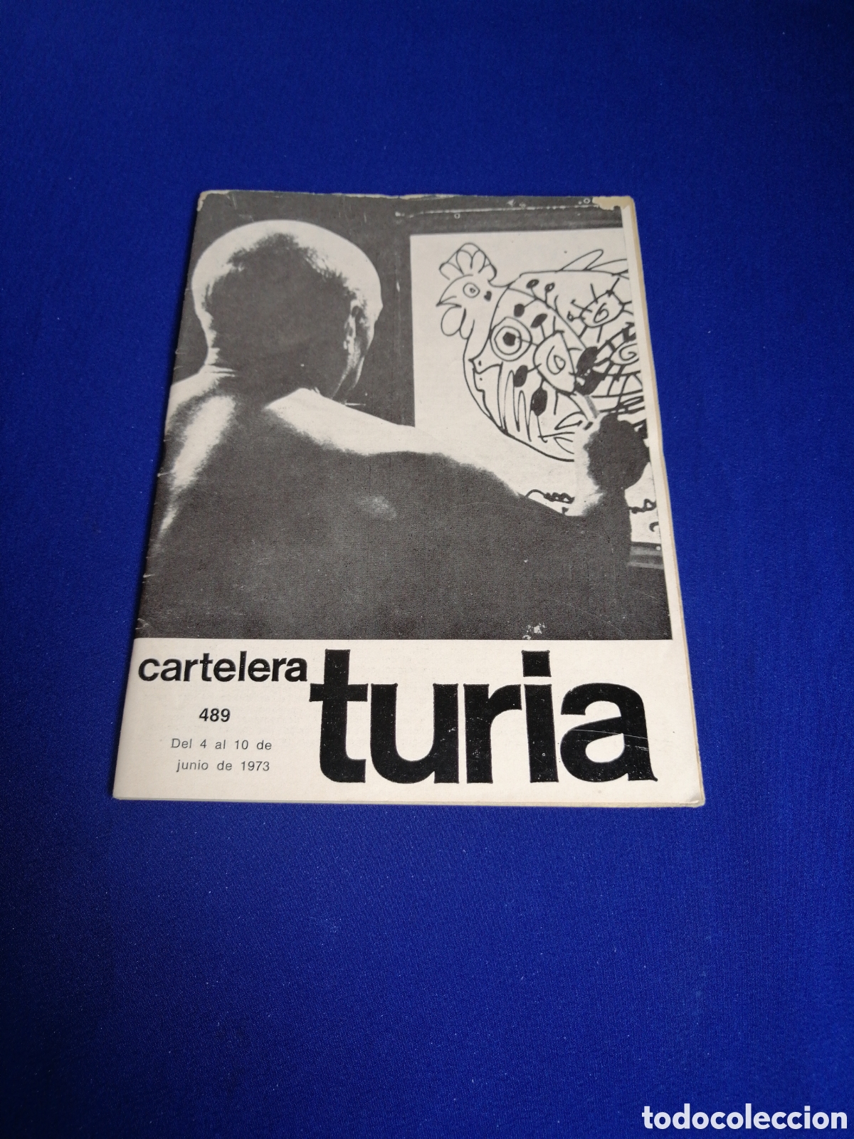 Cine: CARTELERA TURIA N&Uacute;MERO 489 A&Ntilde;O 1973 PORTADA PICASSO