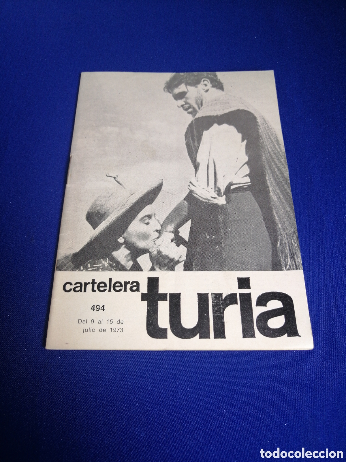 Cine: CARTELERA TURIA N&Uacute;MERO 494 A&Ntilde;O 1973 PORTADA PACO RAVAL