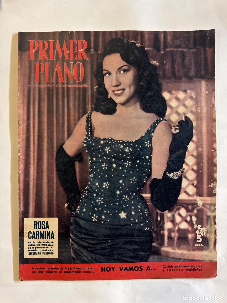 Cine: Revista Primer Plano, Rosa Carmina, Ana Magnani, Grace Kelly, A&ntilde;o 1956