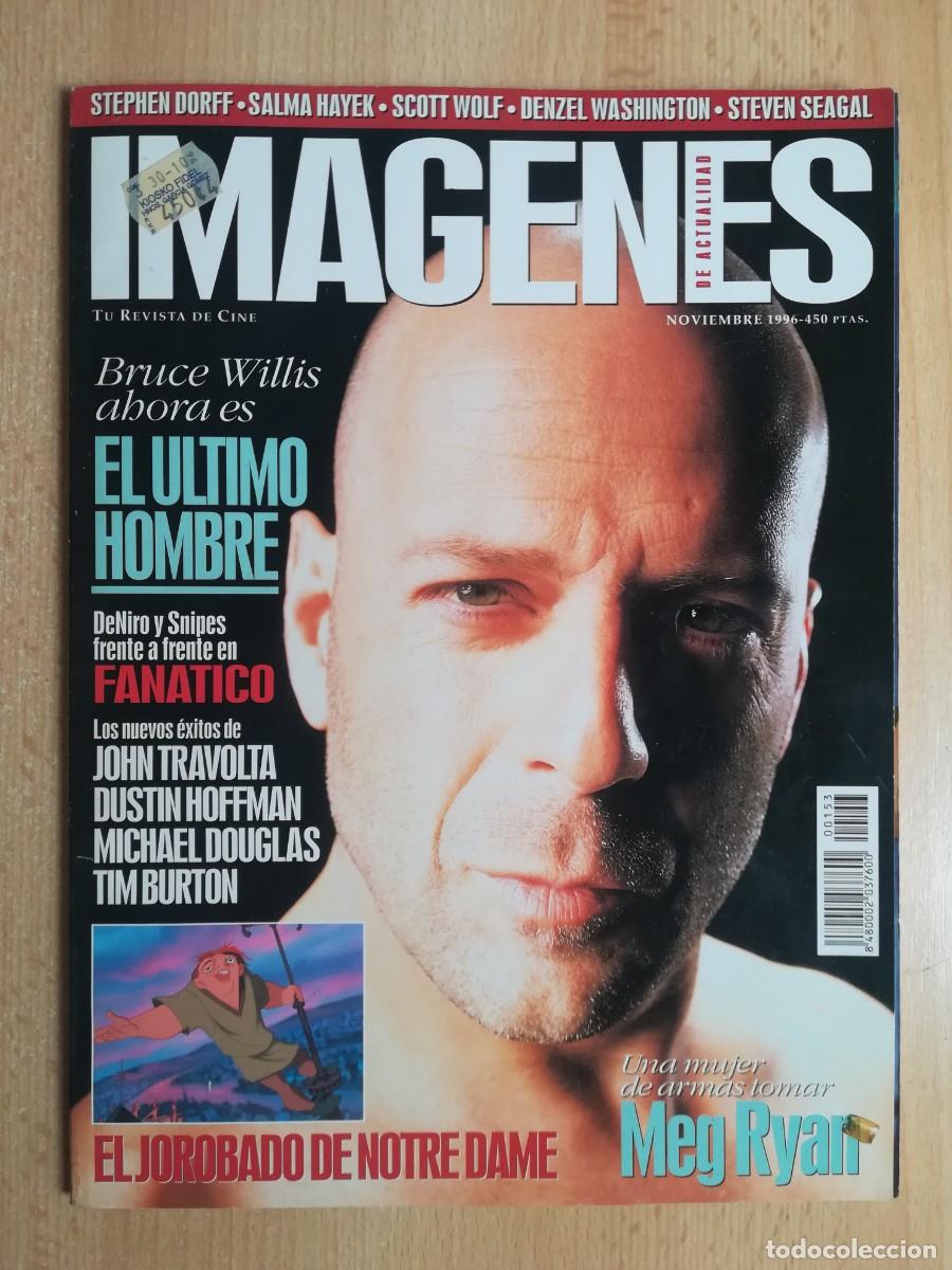 Cine: Im&aacute;genes de actualidad N&ordm; 153. Noviembre 1996. Bruce Willis. Salma Hayek. V&eacute;rtigo, Hitchcock...