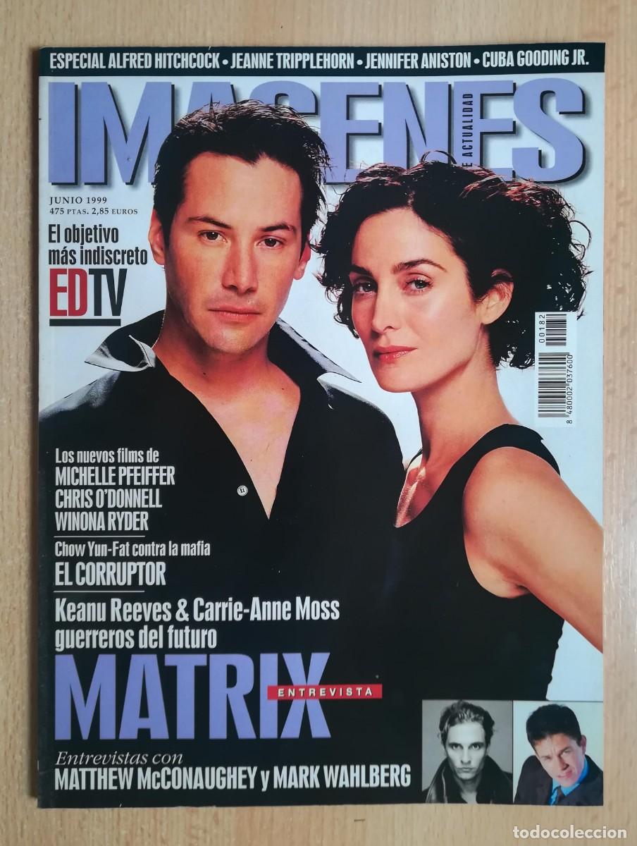 Cine: Im&aacute;genes de actualidad N&ordm; 182 Junio 1999. Matrix. The haunting. Mystery men. Dr&aacute;cula. Ed TV. Rugrats