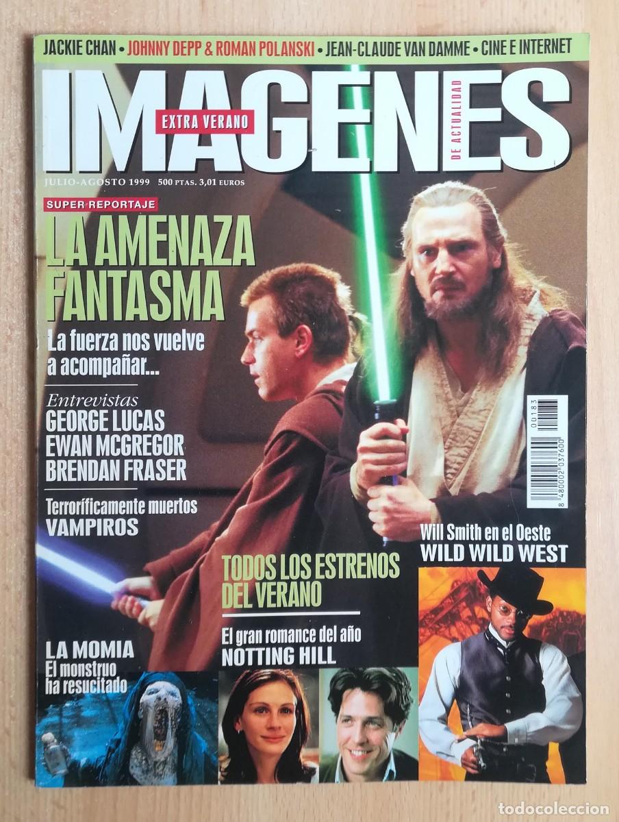 Cine: Im&aacute;genes de actualidad N&ordm; 183. Julio-Agosto 1999. La amenaza fantasma. Supercop. La momia. La ira...