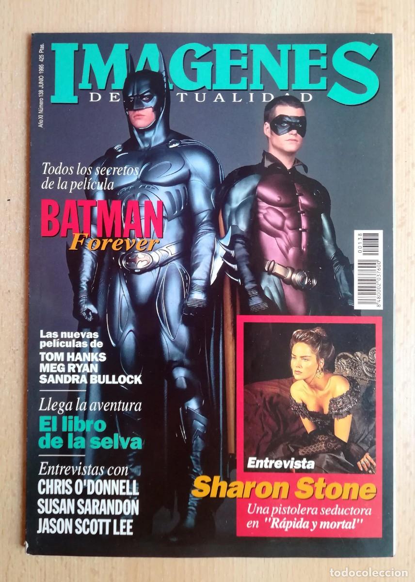 Cine: Im&aacute;genes de actualidad N&ordm; 138. Junio 1995. Batman Forever. Sharon Stone. El guardi&aacute;n de las palabras