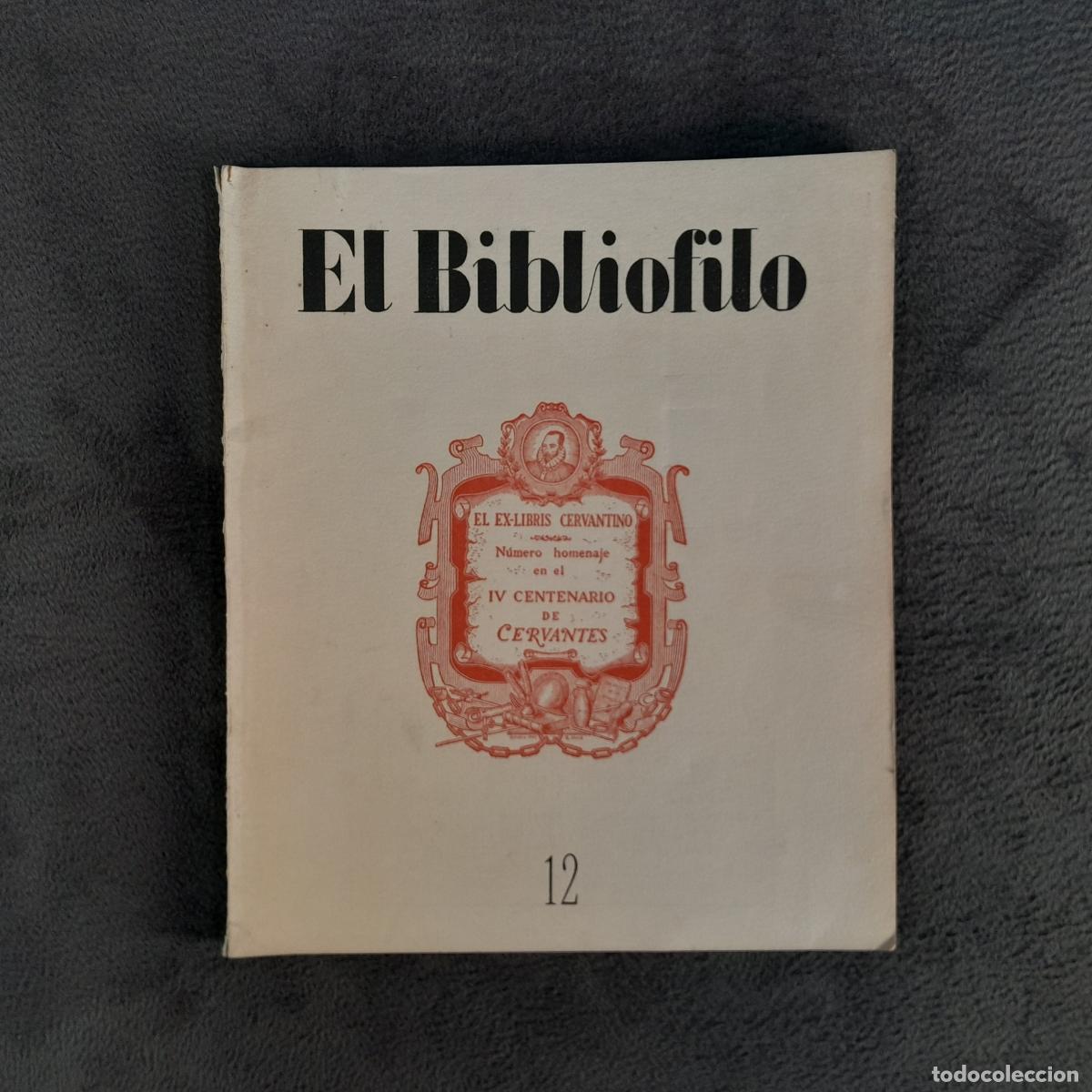 Cine: RV-471.REVISTA ANTIGUA EL BIBLI&Oacute;FILO.EX LIBRIS.SEGUNDA &Eacute;POCA.N&Uacute;M 12.FEDRICO VELILLA.1947