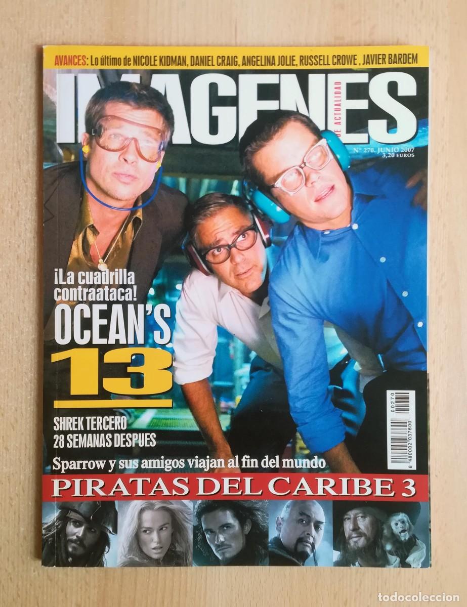 Cine: Im&aacute;genes de actualidad N&ordm; 270. Junio 2007. Club de la lucha. Oceans 13. Piratas del Caribe. Hostel 2