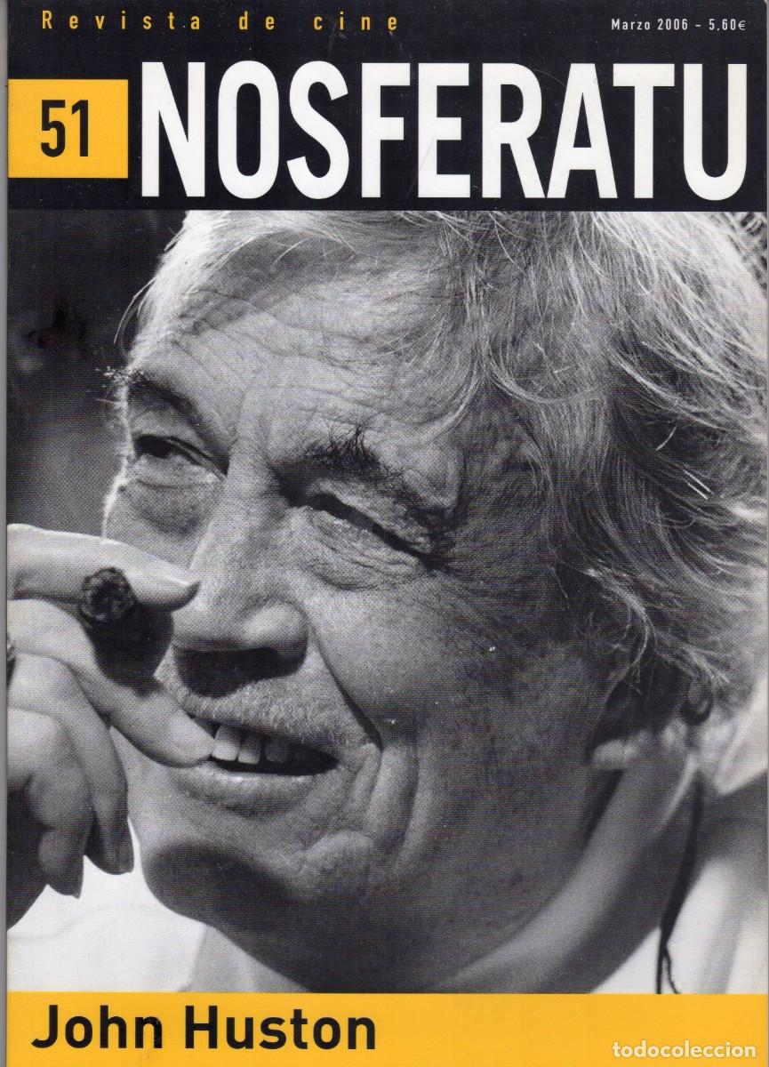 Cine: Nosferatu. Revista de cine. John Huston