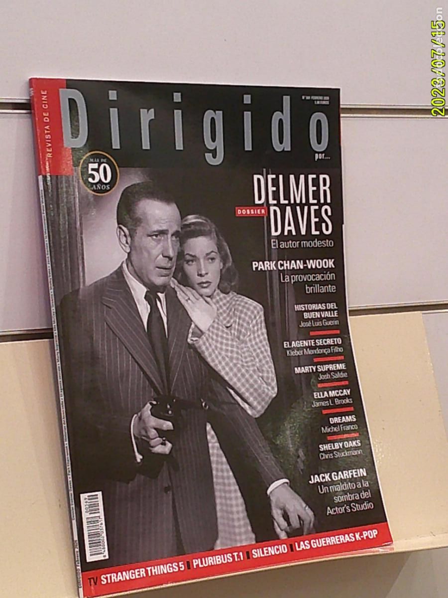 Cine: REVISTA DIRIGIDO POR... N&ordm; 569 FEBRERO 2026 DOSSIER DELMER DAVES