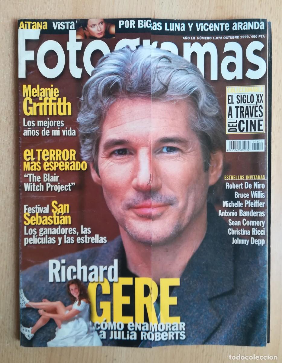 Cine: Fotogramas 1872 Octubre 1999 Richard Gere. Melanie Griffith. The Blair Witch Project. Pepe Sancho...