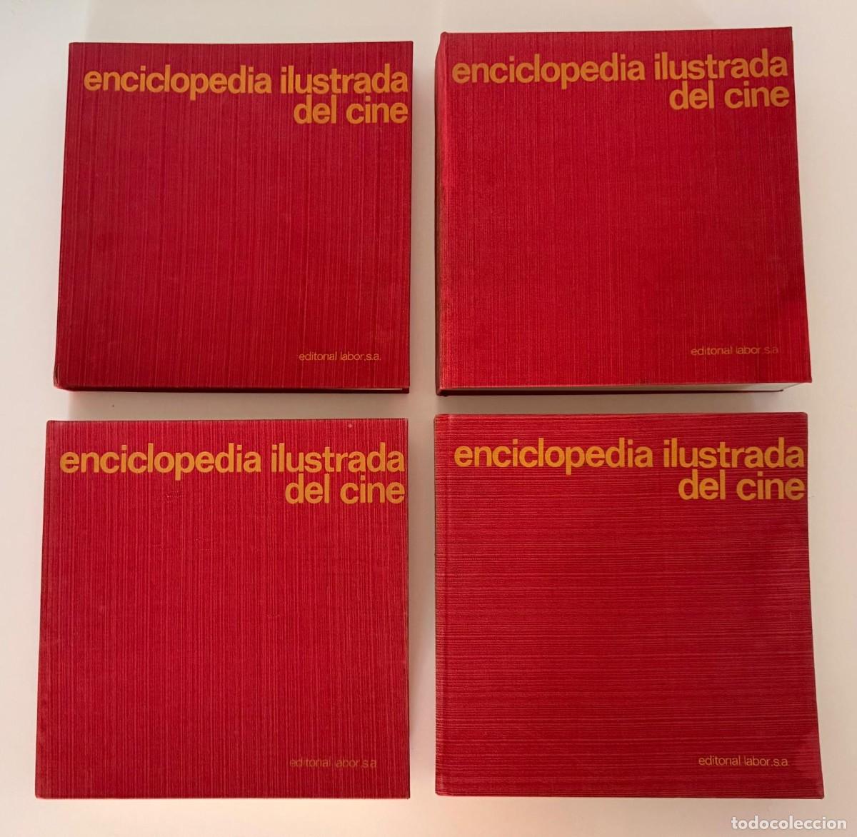 Cine: ENCICLOPEDIA ILUSTRADA DEL CINE - EDITORIAL LABOR - 4 VOL&Uacute;MENES