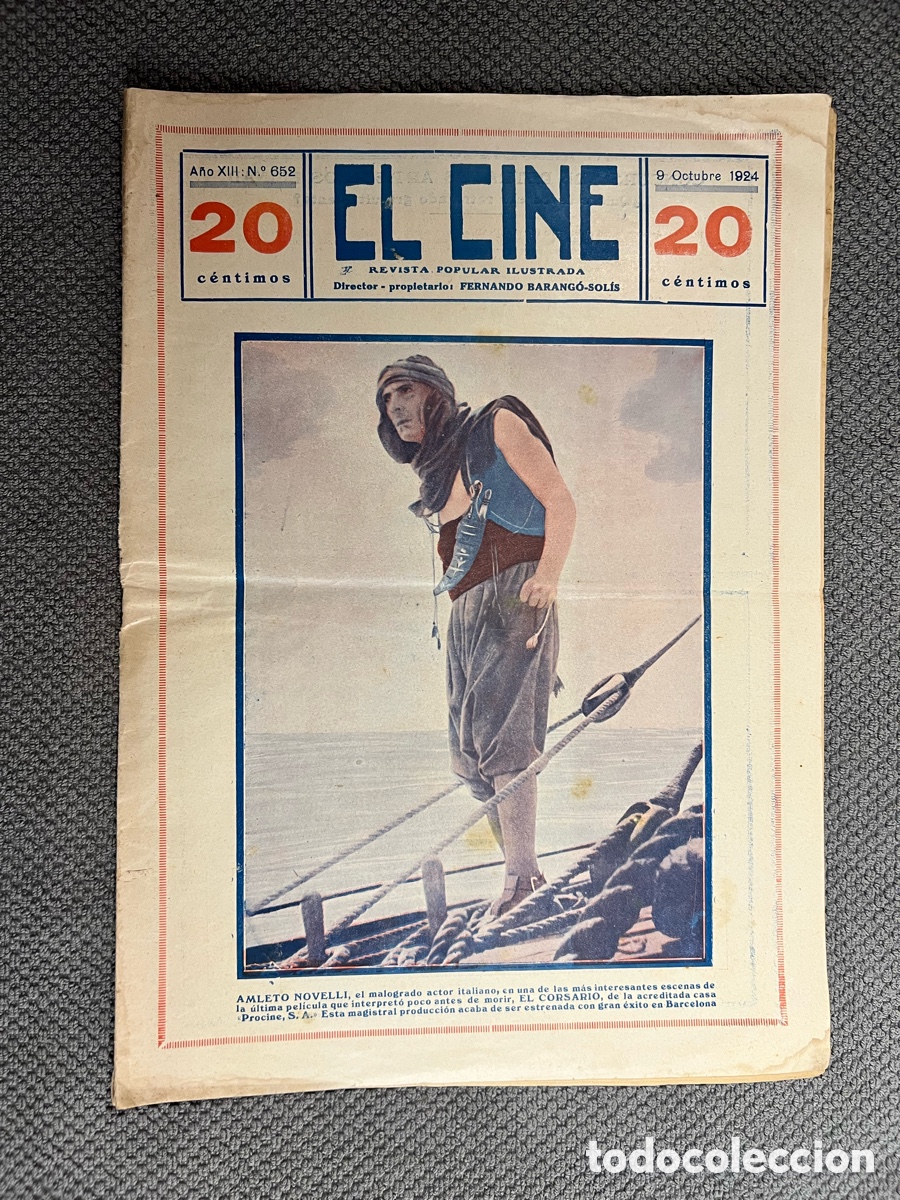Cine: El cine revista popular ilustrada.. N.&deg; 652, 9 Octubre 1924., AMLETO NOVELLI.., actor italiano..