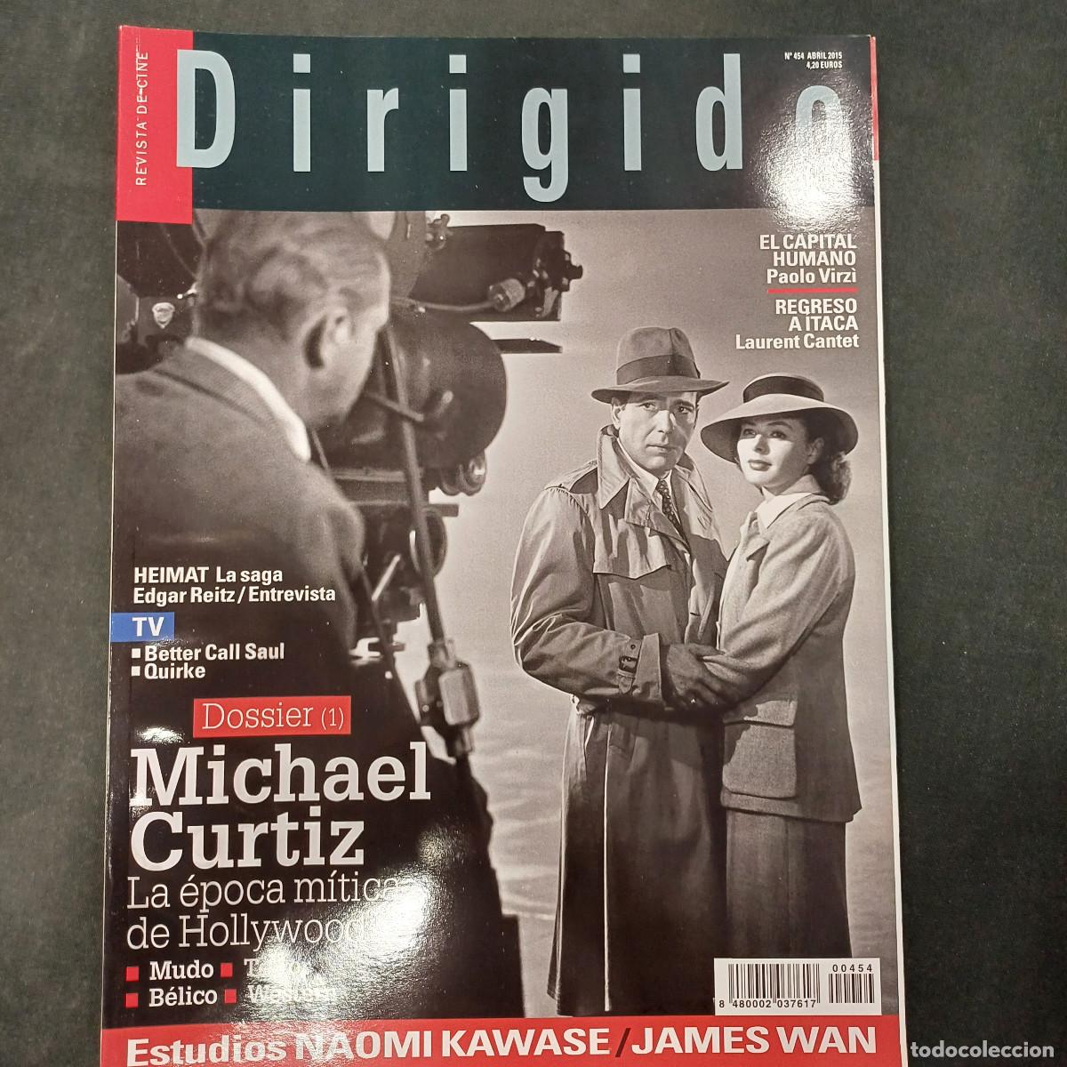 Cine: REVISTA DE CINE/DIRIGIDO POR/N&ordm; 454 MICHAEL CURTIZ I.