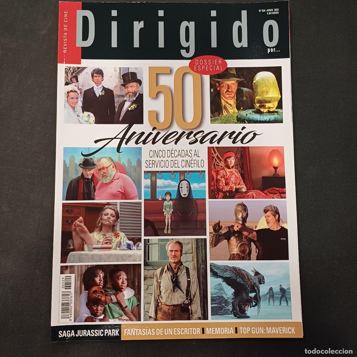 Cin&eacute;ma: REVISTA DE CINE/DIRIGIDO POR/N&ordm; 529/50 ANIVERSARIO CINCO DECADAS AL SERVICIO DEL CINEFILO.