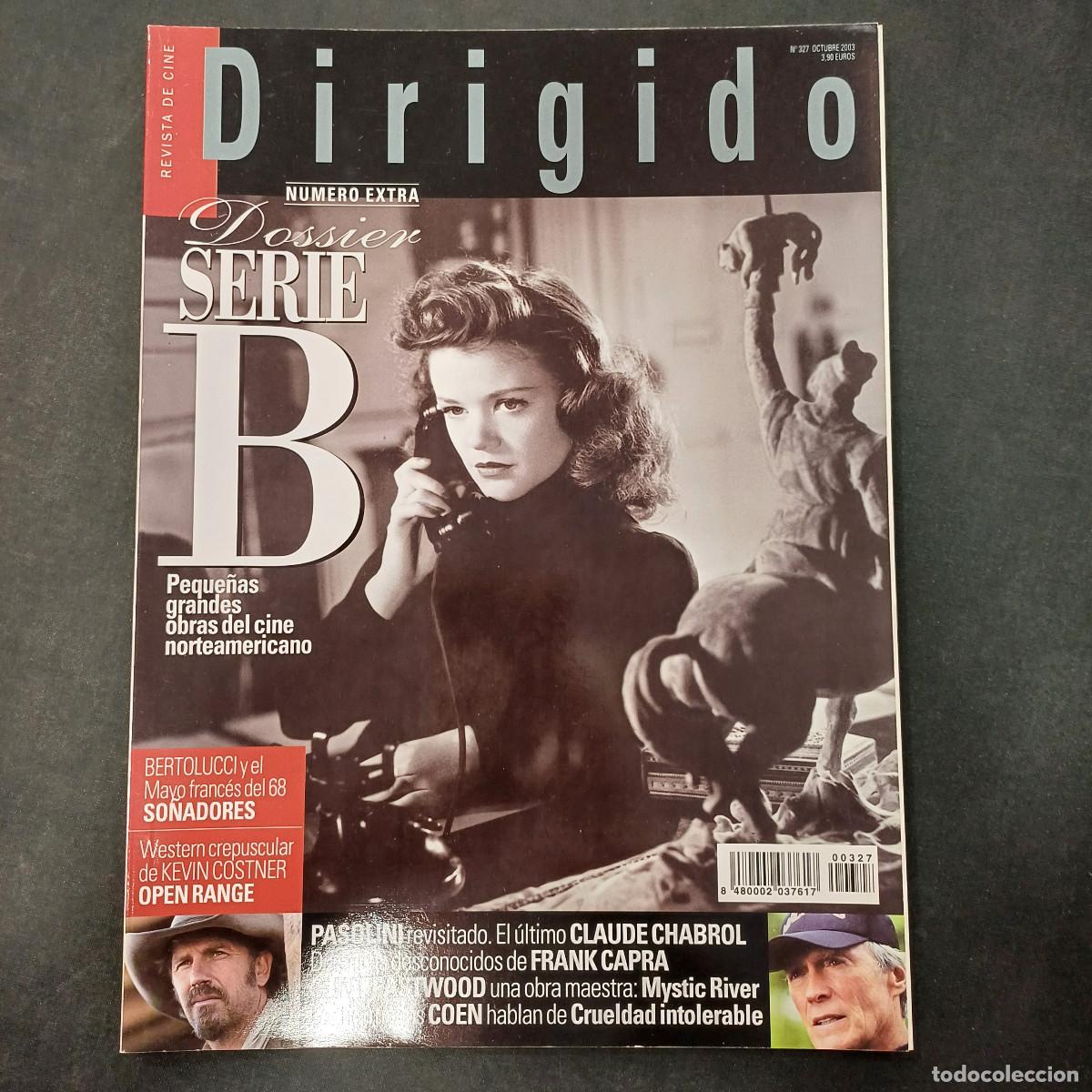 Cinema: REVISTA DE CINE/DIRIGIDO POR/N&ordm; 327 DOSSIER SERIE B CINE AMERICANO.
