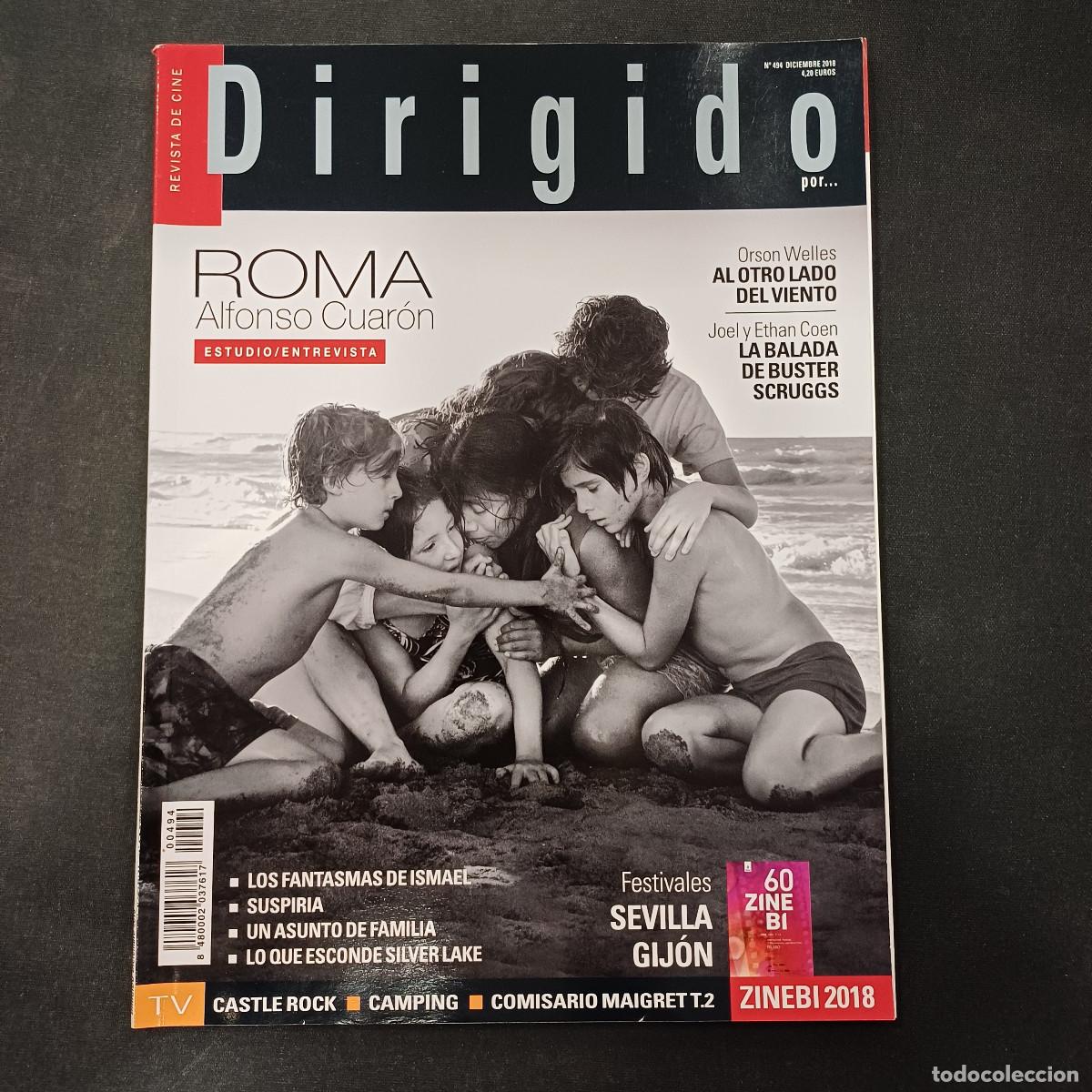 Cine: REVISTA DE CINE/DIRIGIDO POR/N&ordm; 494 ROMA-ALFONSO CUARON.