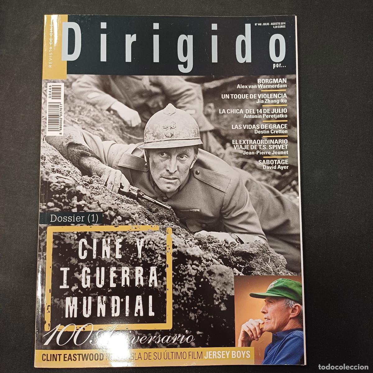Cine: REVISTA DE CINE/DIRIGIDO POR/N&ordm; 446 CINE Y I GUERRA MUNDIAL I.