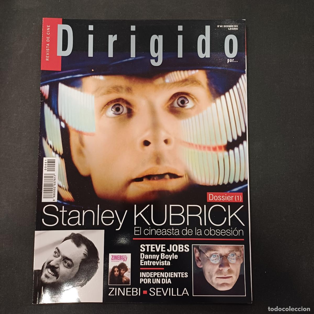 Cine: REVISTA DE CINE/DIRIGIDO POR/N&ordm; 461 STANLEY KUBRICK I.