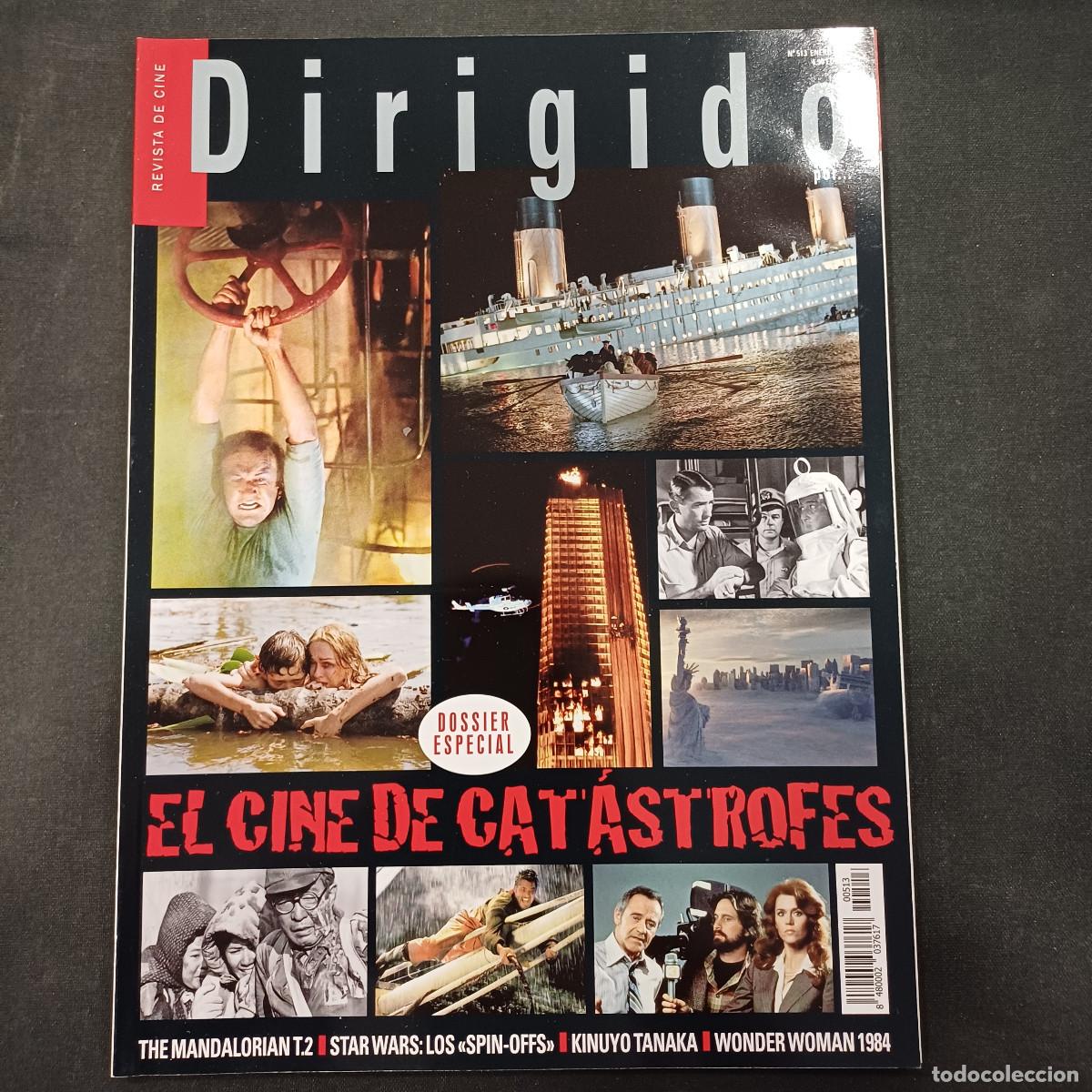 Cine: REVISTA DE CINE/DIRIGIDO POR/N&ordm; 513 CINE DE CATASTROFES.