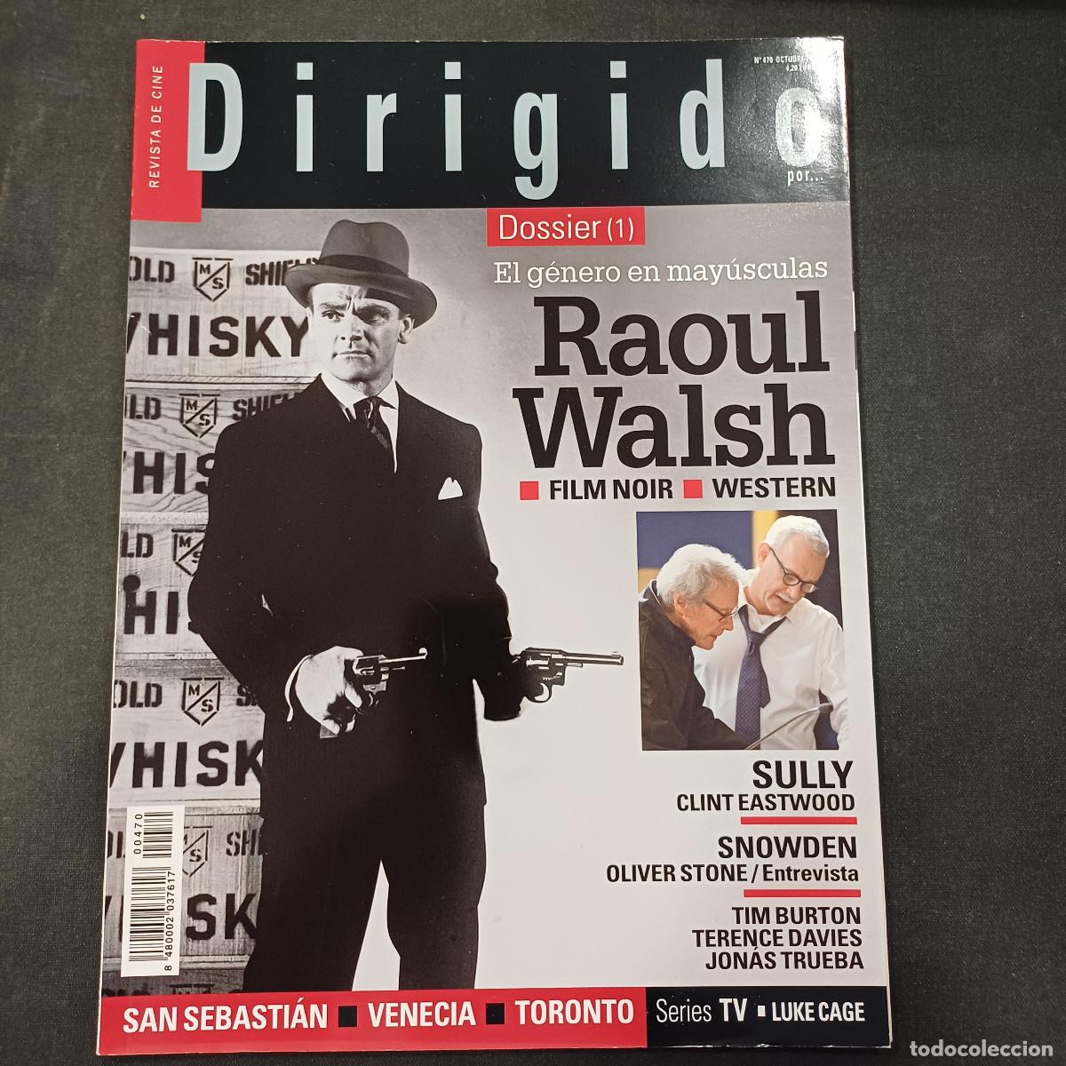 Cine: REVISTA DE CINE/DIRIGIDO POR/N&ordm; 470 RAOUL WALSH I.