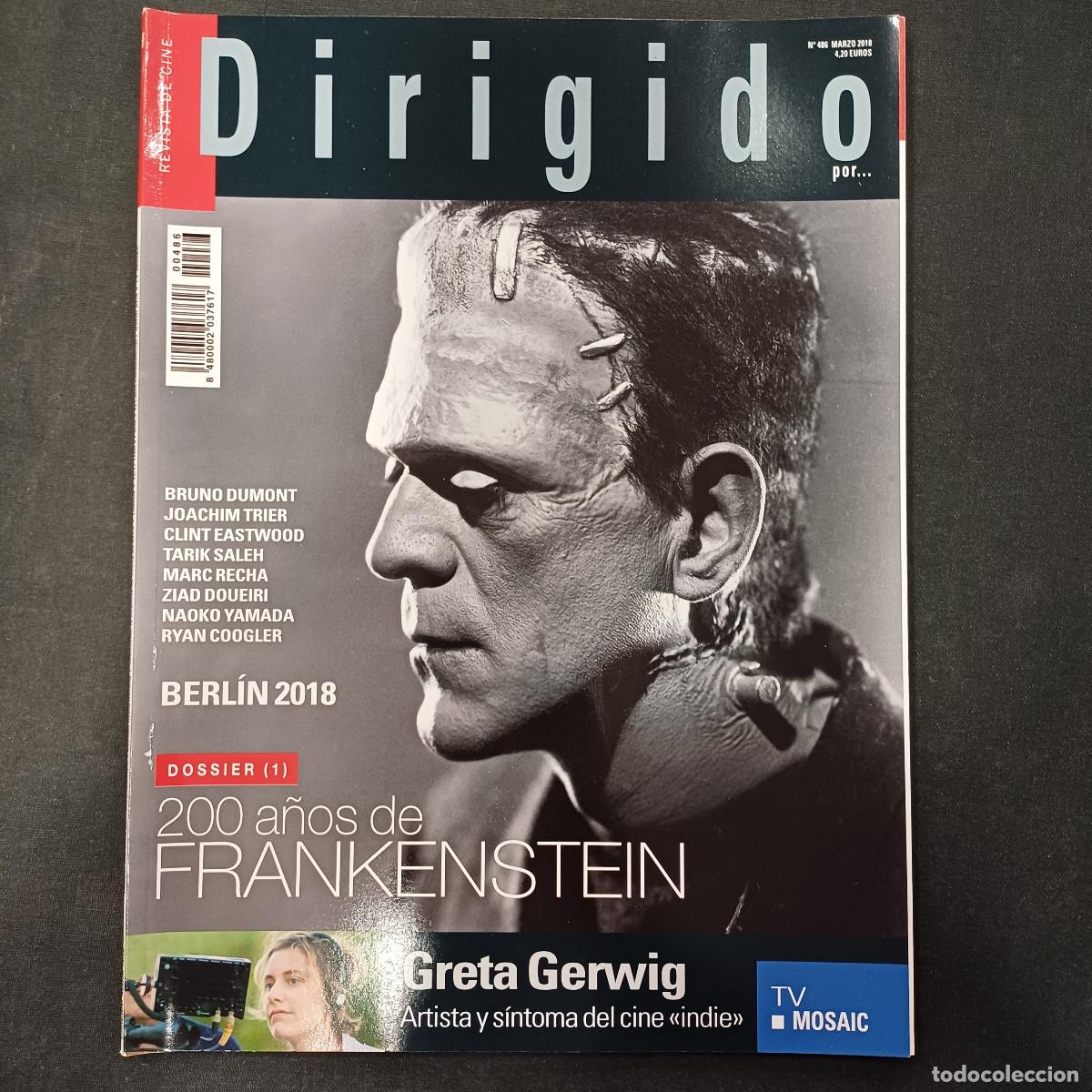 Cine: REVISTA DE CINE/DIRIGIDO POR/N&ordm; 486 DOSSIER 200 A&Ntilde;OS DE FRANKENSTEIN I.