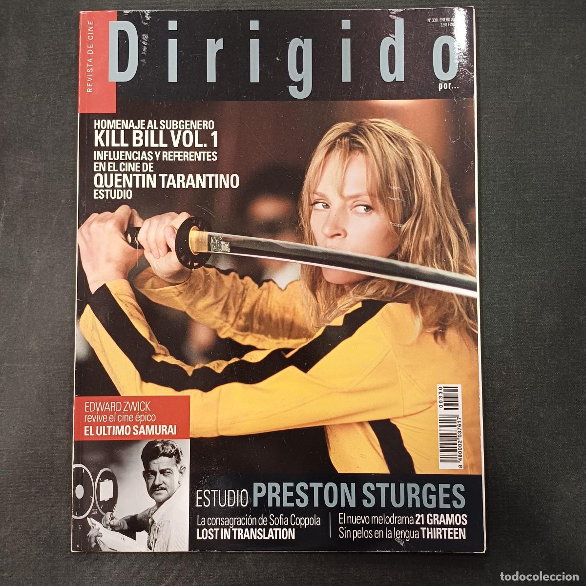 Cine: REVISTA DE CINE/DIRIGIDO POR/N&ordm; 330 KILL BILL I.