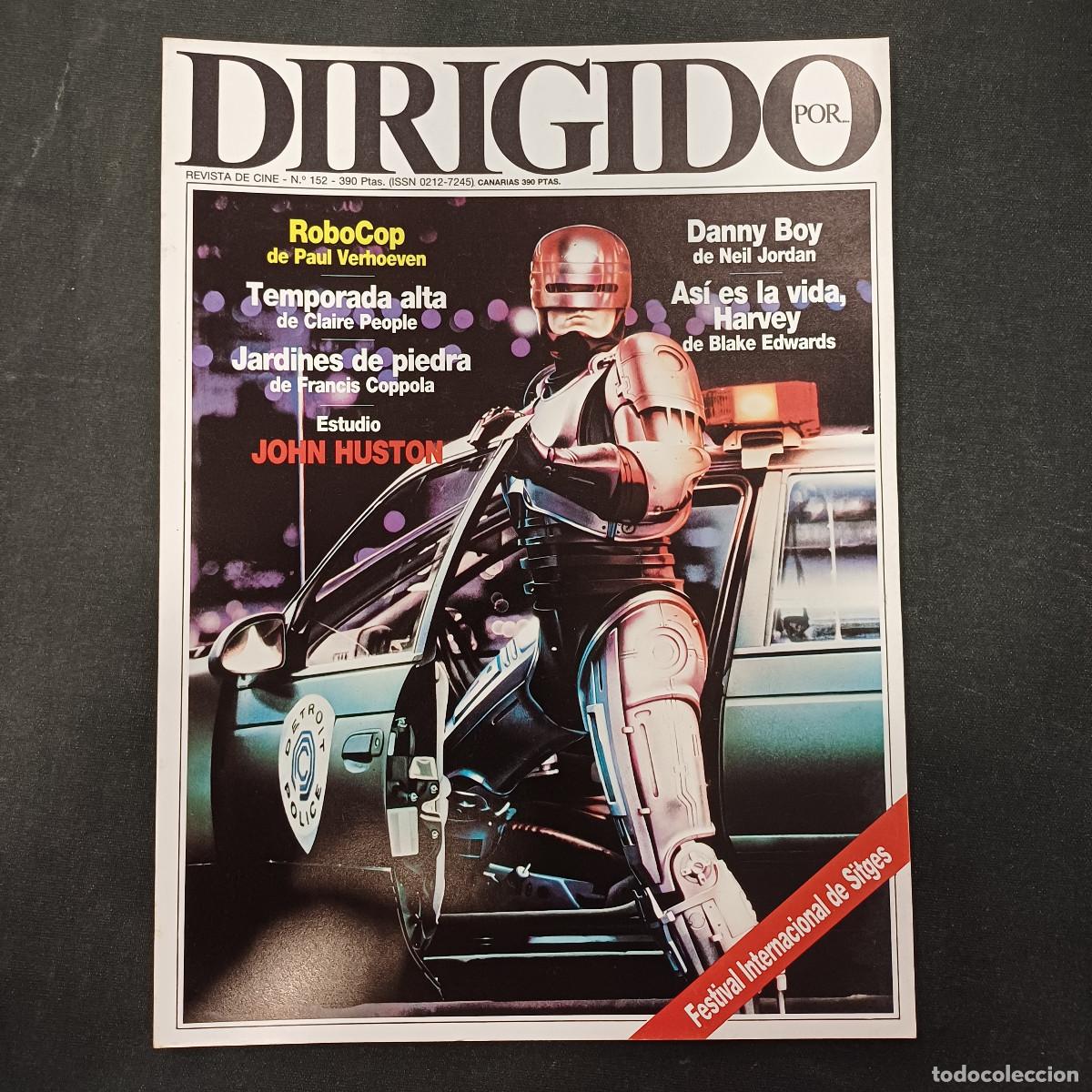 Cine: REVISTA DE CINE/DIRIGIDO POR/N&ordm; 152 FESTIVAL INTERNACIONAL DE SITGSES/ROBOCOP.