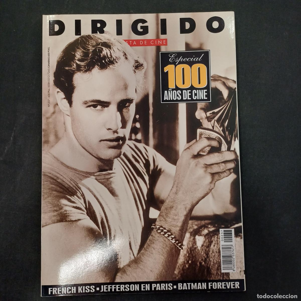 Cine: REVISTA DE CINE/DIRIGIDO POR/N&ordm; 237 ESPECIAL 100 A&Ntilde;OS DE CINE.