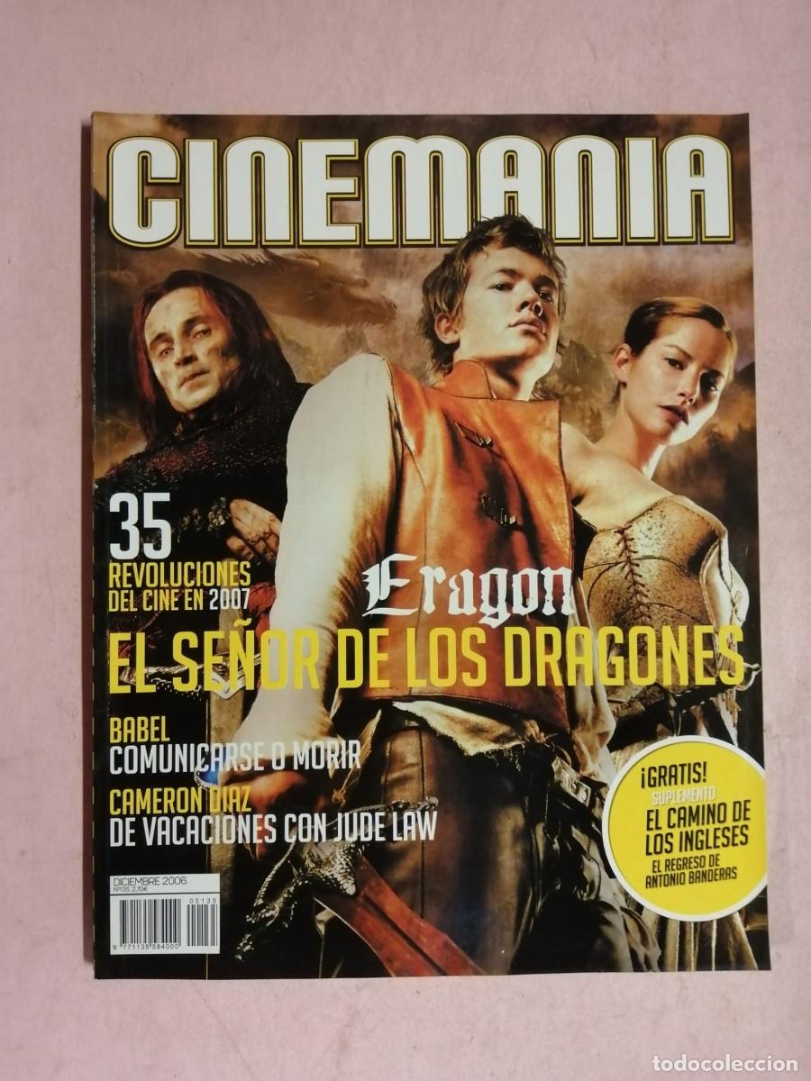 Cine: CINEMANIA (NUMERO 135) ERAGON, EL SE&Ntilde;OR DE LOS DRAGONES - 35 REVOLUCIONES DEL CINE - BABEL - ...