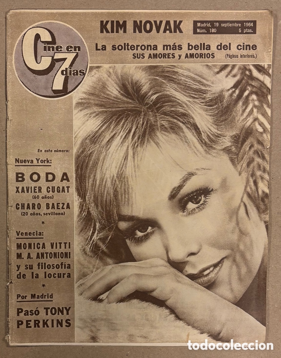 Cine: CINE EN 7 D&Iacute;AS N&deg; 180 (1964). KIM NOVAK, BODA XAVIER CUGAT Y CHARO BAEZA, M&Oacute;NICA VITTI, ANTONIONI,&hellip;.