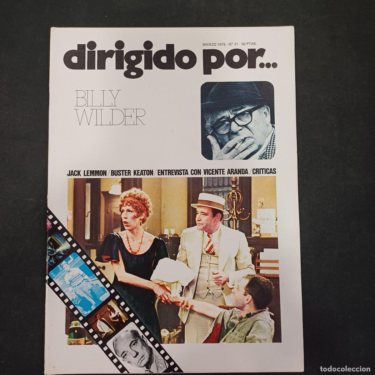 Cine: REVISTA DE CINE/DIRIGIDO POR/N&ordm; 21 BILLY WILDER.