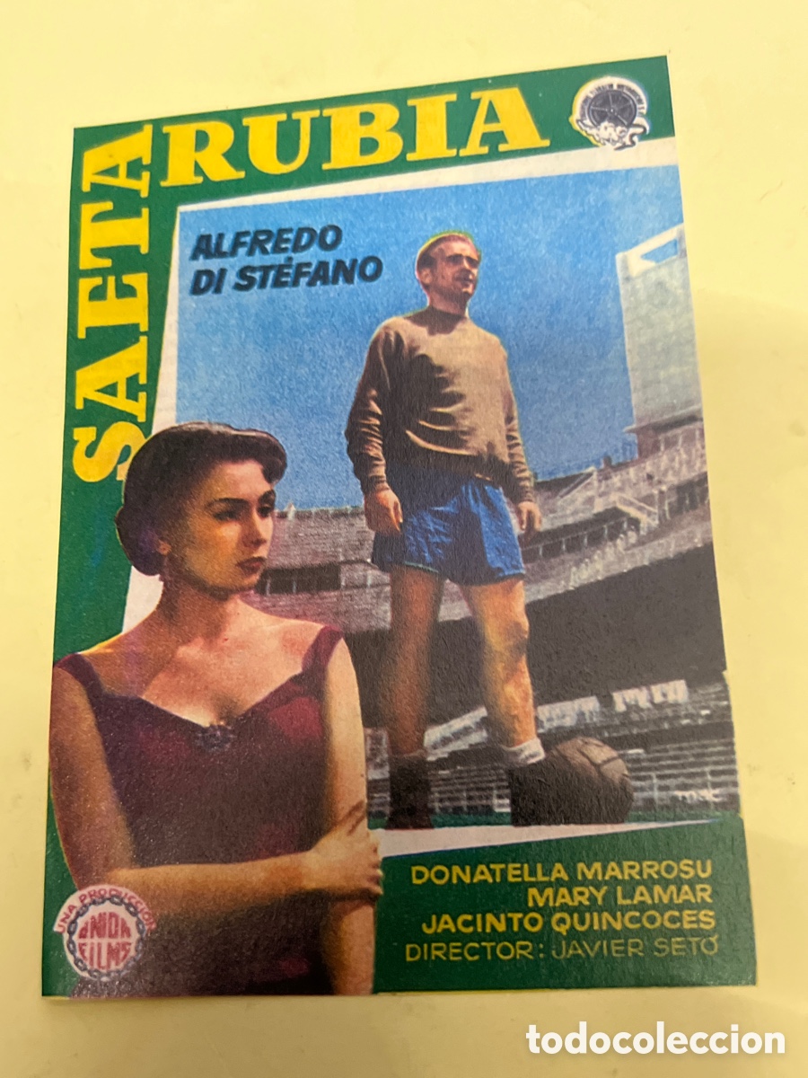 Cine: T1/E2/171. Reproducciones de carteles de cine, recortes de revistas - SAETA RUBIA ALFREDO DI STEFANO