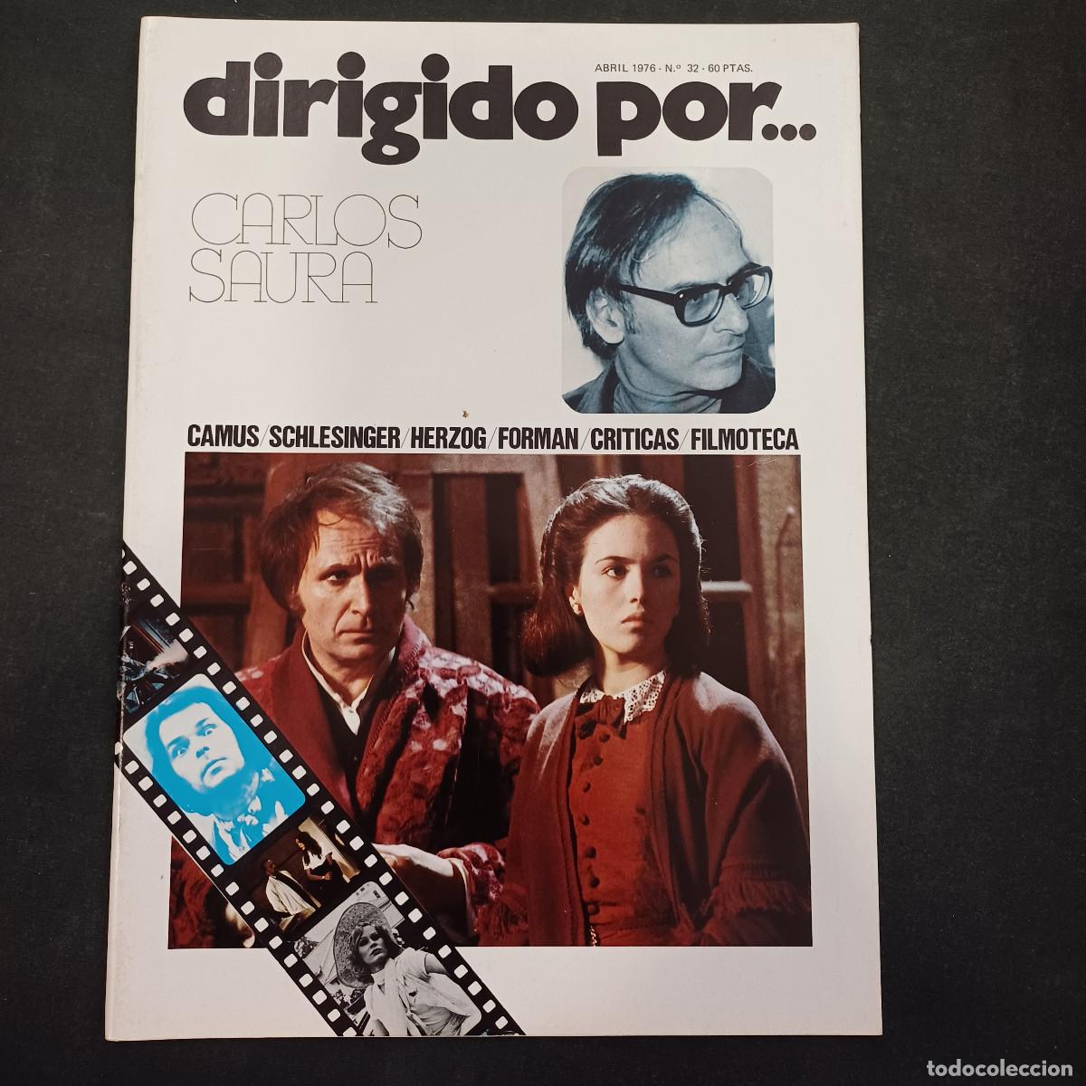 Cine: REVISTA DE CINE/DIRIGIDO POR/N&ordm; 32 CARLOS SAURA.