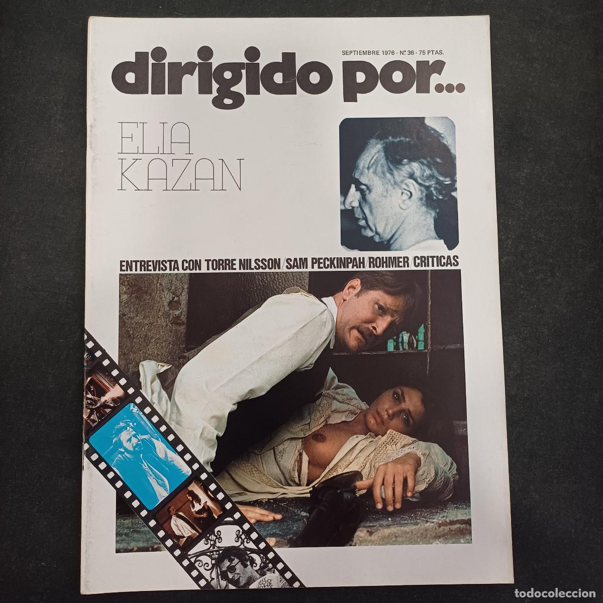 Cine: REVISTA DE CINE/DIRIGIDO POR/N&ordm; 36 ELIA KAZAN.