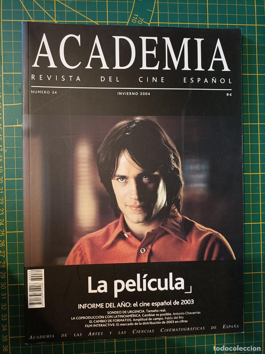 Cine: ACADEMIA, REVISTA DEL CINE ESPA&Ntilde;OL. N&ordm; 34, 2004