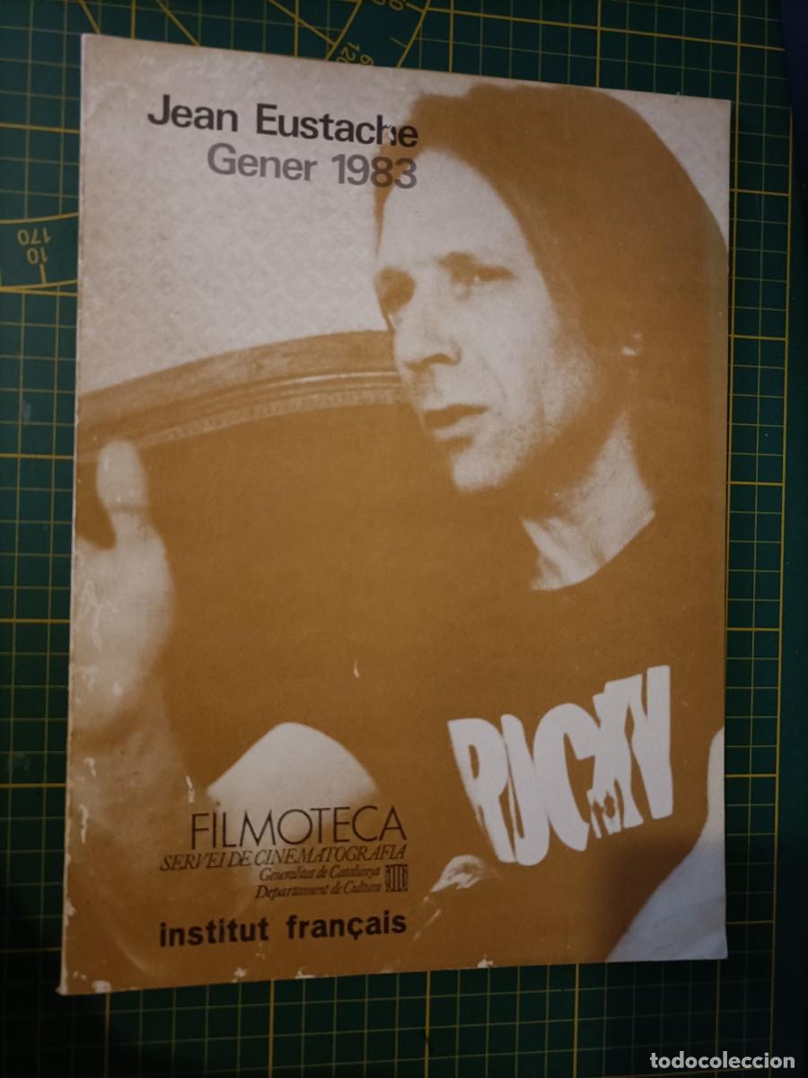 Cine: JEAN EUSTACHE. FILMOTECA SERVEI DE CINEMATOGRAFIA GENERALITAT DE CATALUNYA. INSTITUT FRAN&Ccedil;AIS