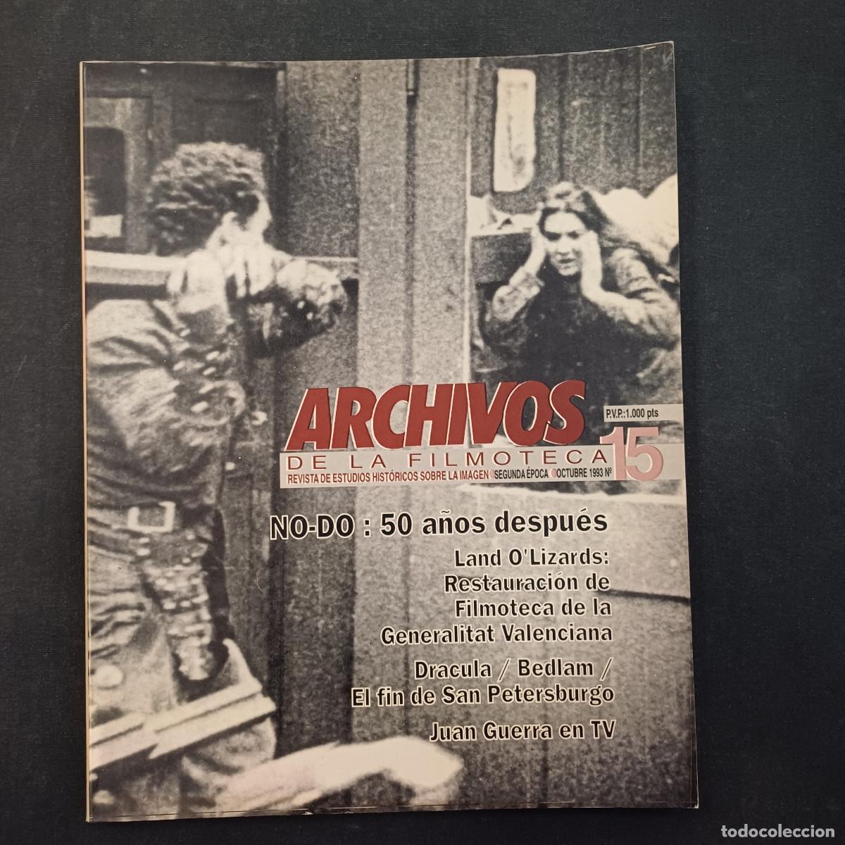 Cine: ARCHIVOS DE LA FILMOTECA/REVISTA DE ESTUDIOS HISTORICOS SOBRE LA IMAGEN/N&ordm; 15.