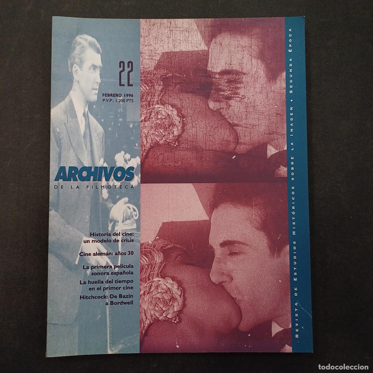 Cine: ARCHIVOS DE LA FILMOTECA/REVISTA DE ESTUDIOS HISTORICOS SOBRE LA IMAGEN/N&ordm; 22.