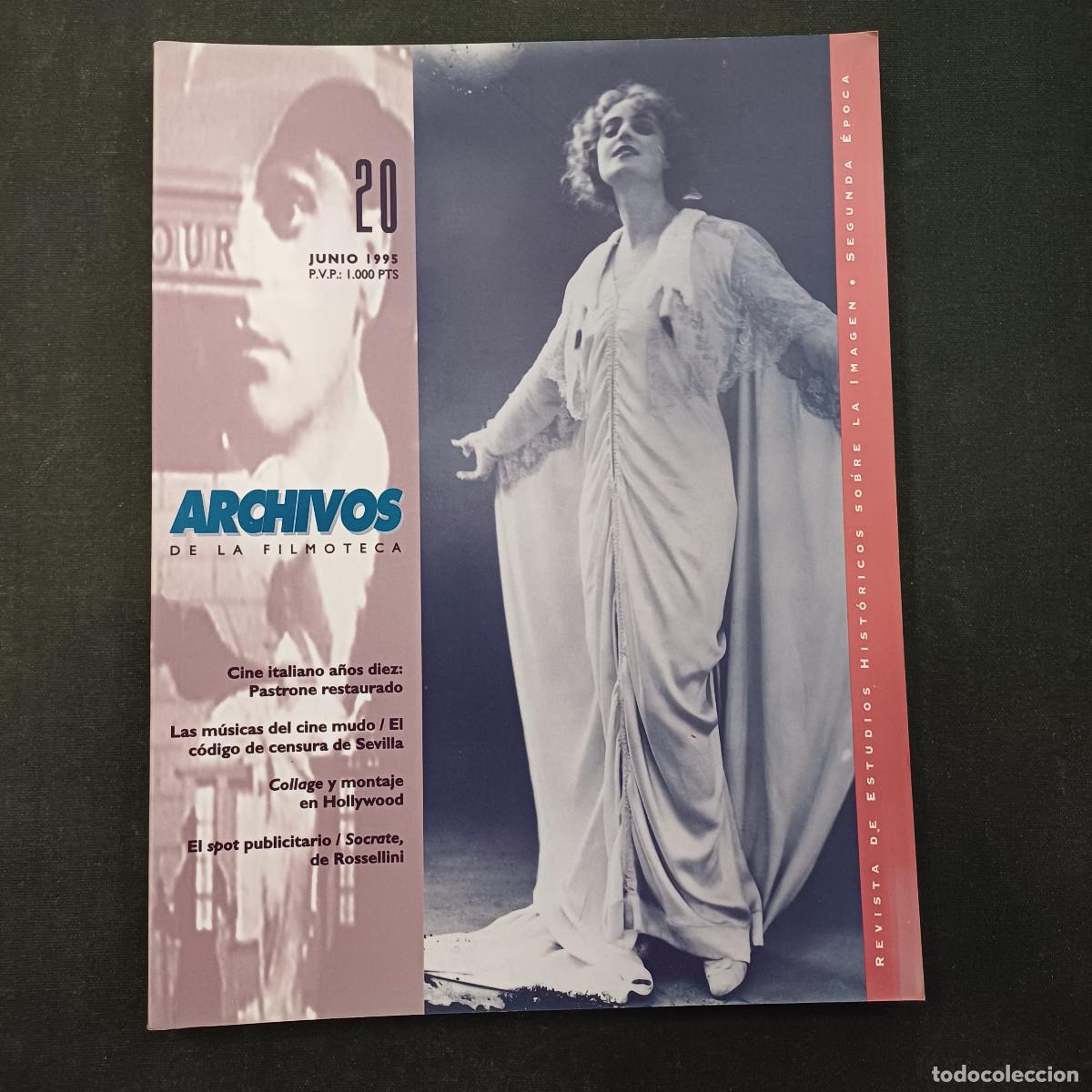 Cine: ARCHIVOS DE LA FILMOTECA/REVISTA DE ESTUDIOS HISTORICOS SOBRE LA IMAGEN/N&ordm; 20.