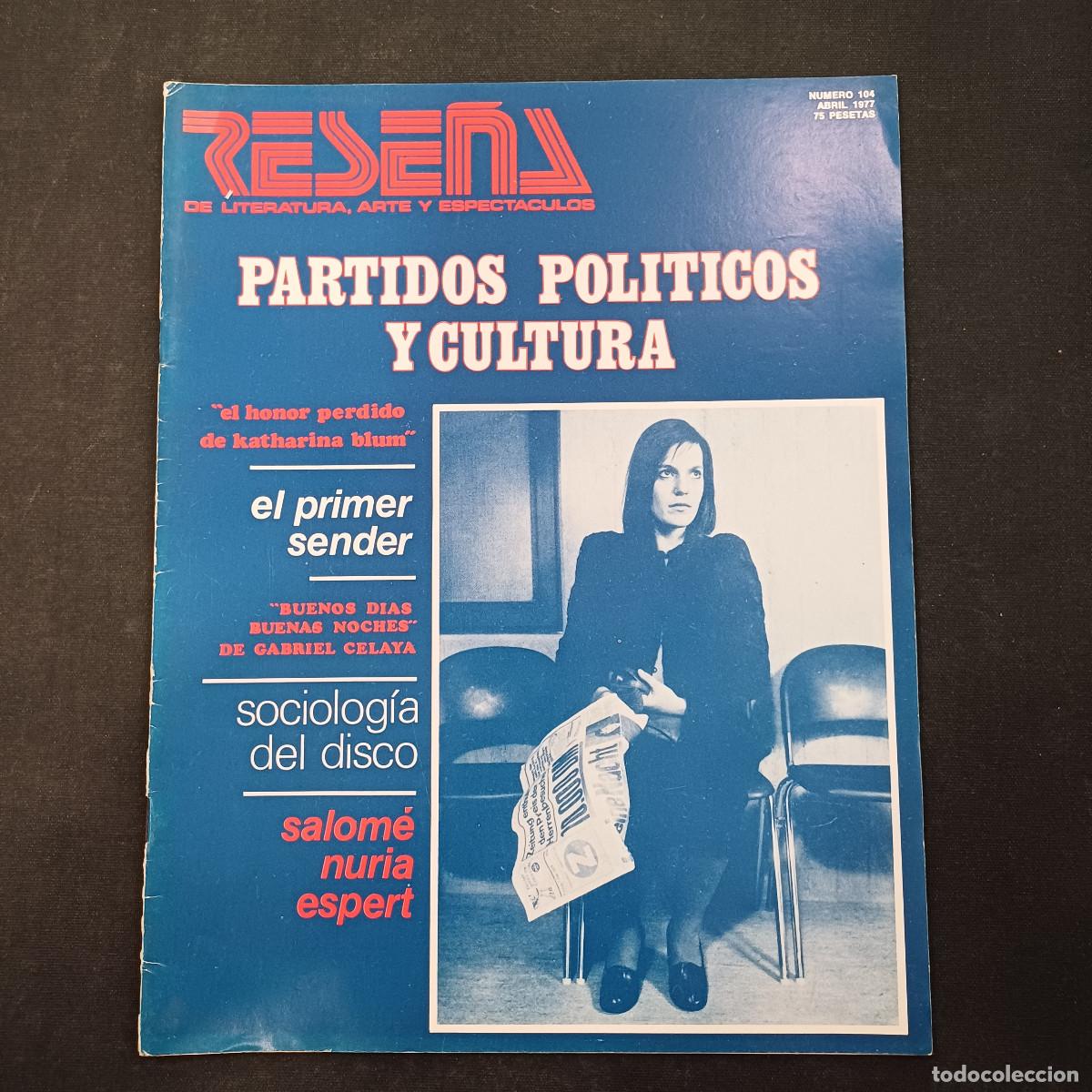 Cine: RESE&Ntilde;A DE LITERATURA,ARTE Y ESPECTACULOS N&ordm; 104/PARTIDOS POLITICOS Y CULTURA..