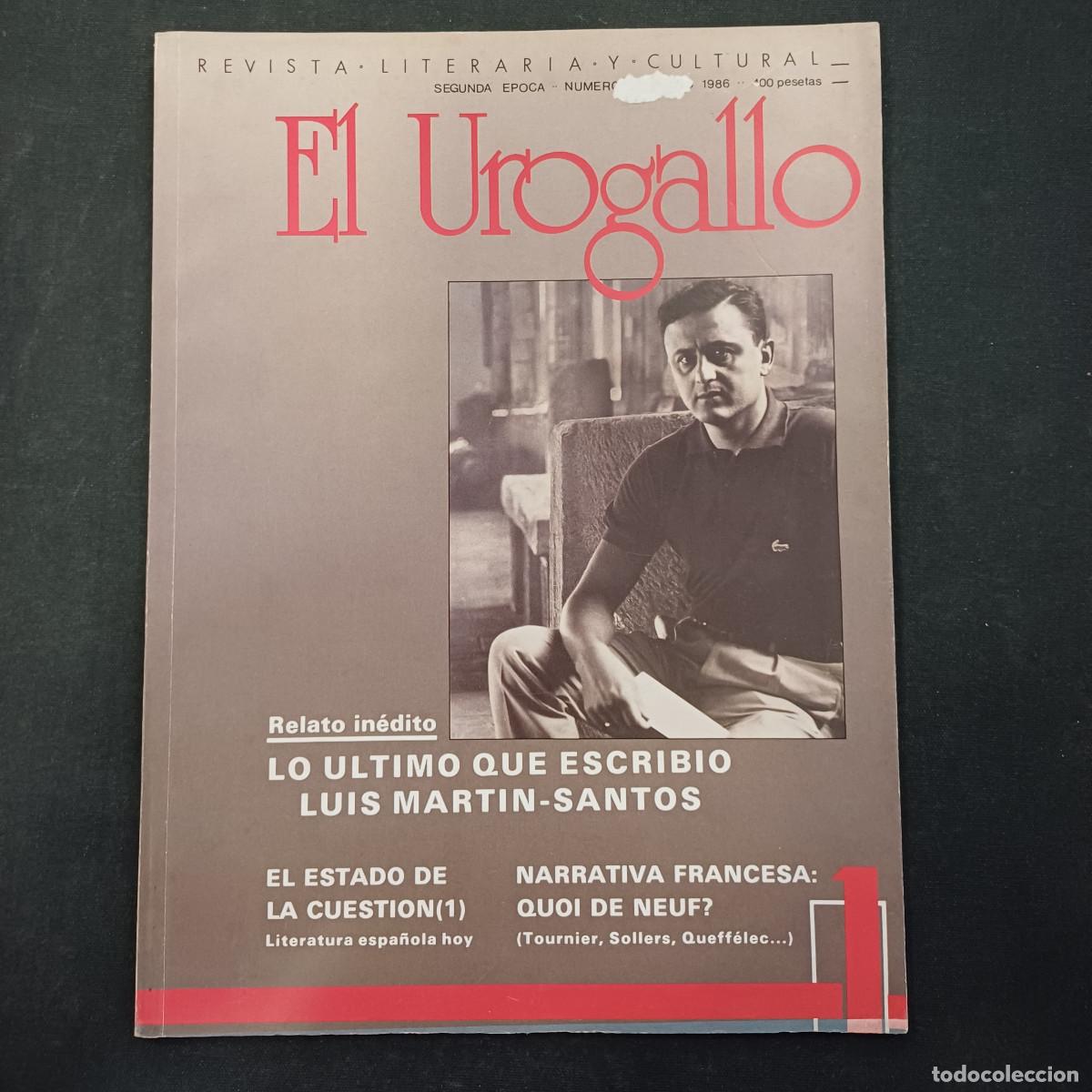 Cine: EL UROGALLO/REVISTA LITERARIA CULTURAL N&ordm; 1/LO ULTIMO QUE ESCRIBIO MARTIN SANTOS.