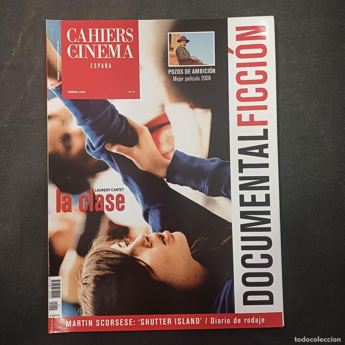 Cine: CAHIERS DU CINEMA ESPA&Ntilde;A N&ordm; 19/DOCUMENTAL DE FICCION.