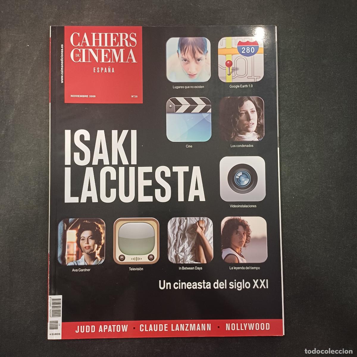 Cine: CAHIERS DU CINEMA ESPA&Ntilde;A N&ordm; 28/ISAKI LACUESTA.