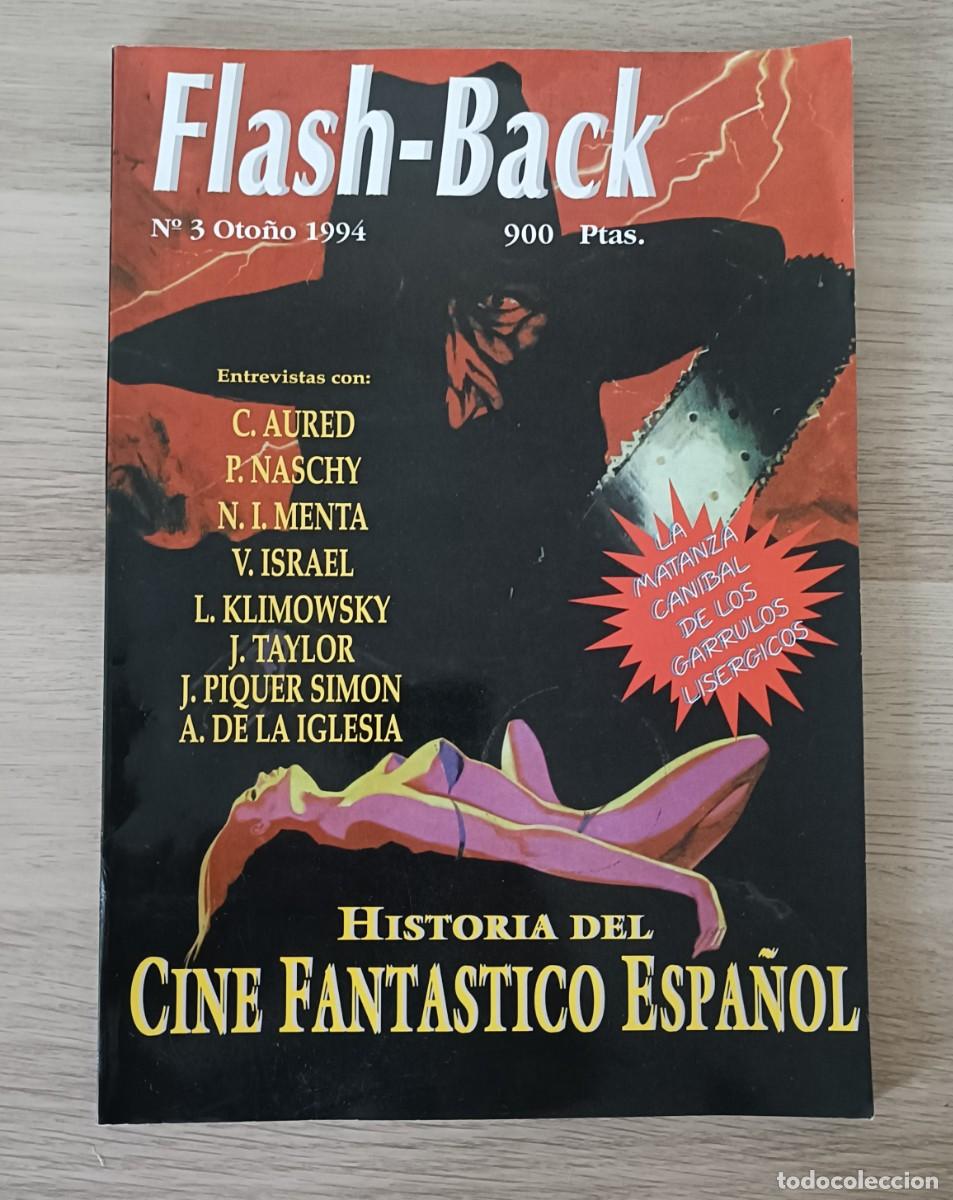 Cine: Revista FLASH BACK 3, 1994, Historia del Cine Fant&aacute;stico Espa&ntilde;ol, La Matanza Can&iacute;bal de los Garrulos