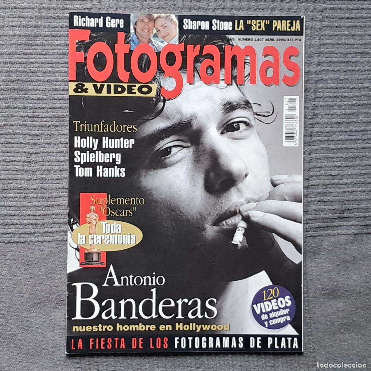 Cine: FOTOGRAMAS N&Uacute;MERO 1807, ABRIL 1994. - SUPLEMENTO OSCARS - ANTONIO BANDERAS - RICHARD GERE - S. STONE
