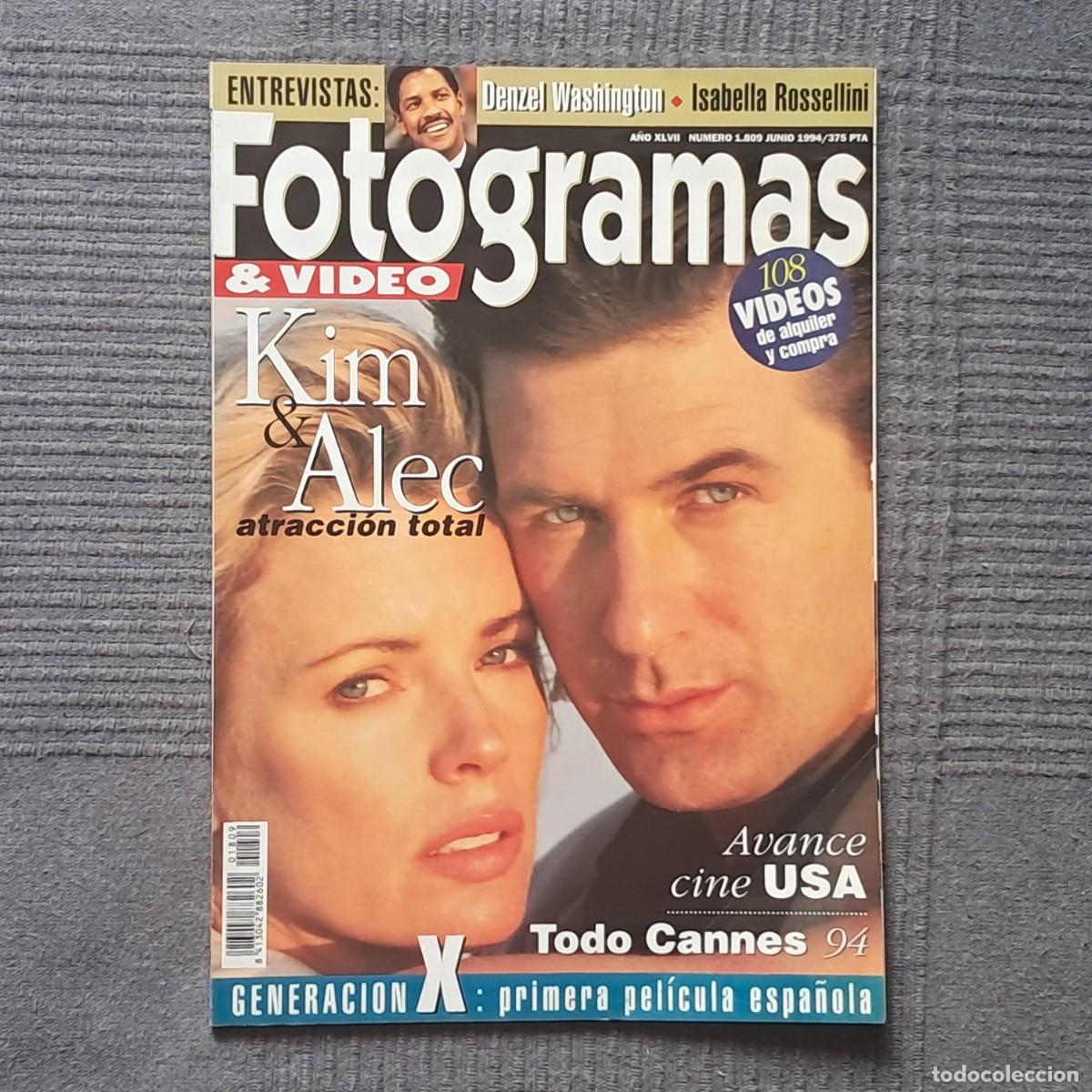 Cine: FOTOGRAMAS N&Uacute;MERO 1809, JUNIO 1994. - KIM & ALEC - ISABELLA ROSSELLINI - CANNES 94 -